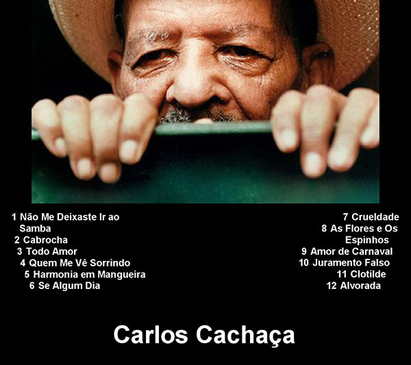 Carlos Cachaça of Brazil